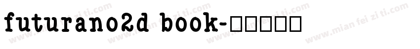 futurano2d book字体转换